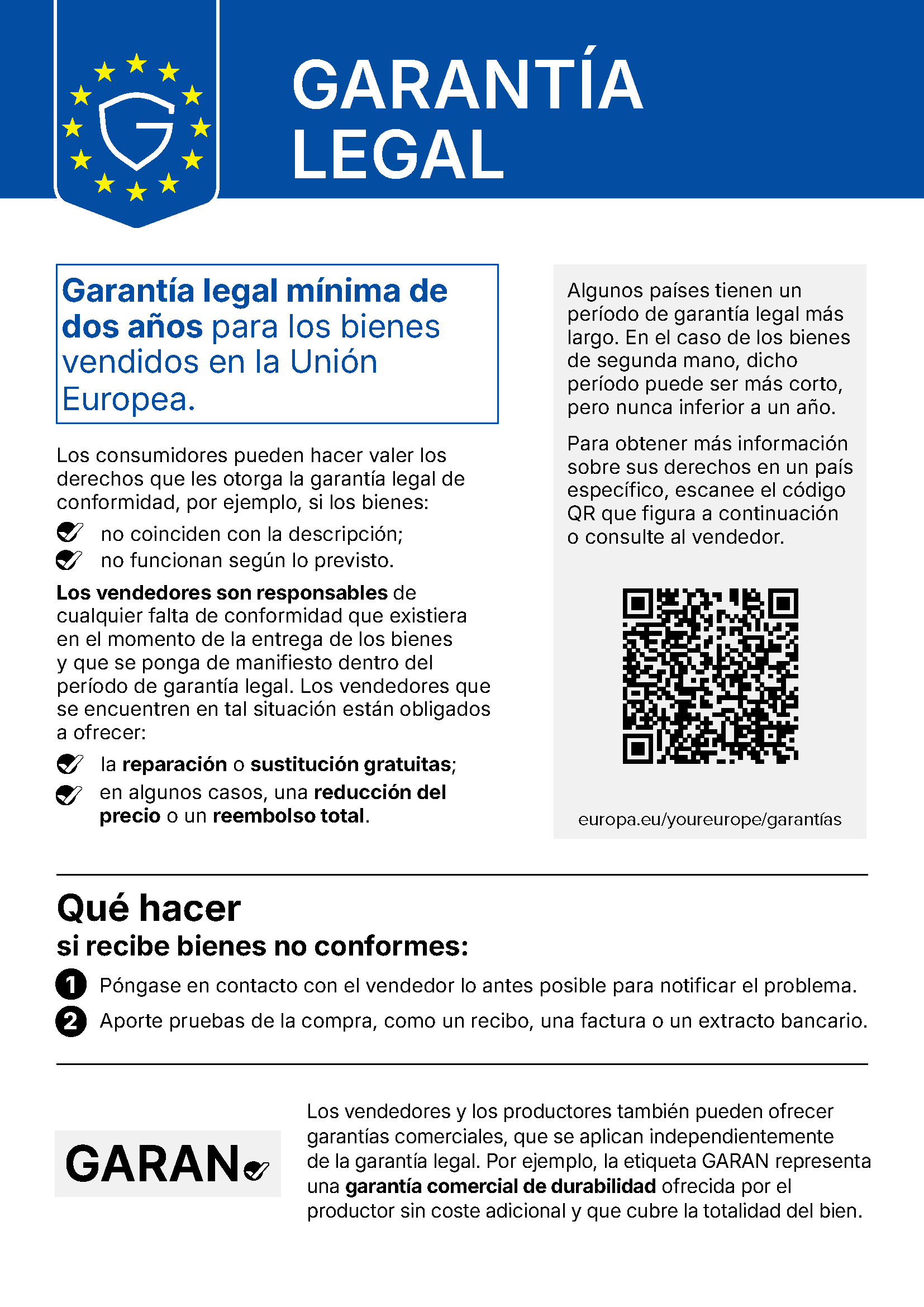 Aviso oficial de la Unión Europea sobre la garantía legal de conformidad: mínimo europeo de dos años; la legislación nacional puede prever plazos superiores y reglas específicas para bienes de segunda mano. El vendedor responde y ofrece los remedios legales sin coste.
